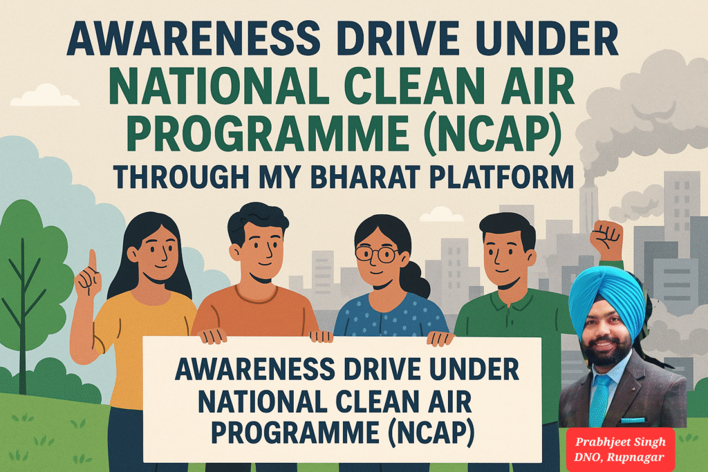 Awareness Drive Under National Clean Air Programme (NCAP) through MY Bharat Platform