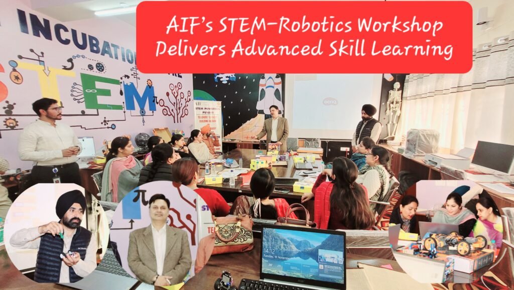 AIF ਵੱਲੋਂ STEM ਪੈਡਾਗੌਗੀ ਅਤੇ ਰੋਬੋਟਿਕਸ ਅਧਾਰਿਤ ਅਧਿਆਪਕ ਵਰਕਸ਼ਾਪ ਦੂਸਰੇ ਦਿਨ ਸਫ਼ਲਤਾ ਪੂਰਵਕ ਸੰਪੰਨ 7 AIF’s STEM-Robotics Workshop Delivers Advanced Skill Learning