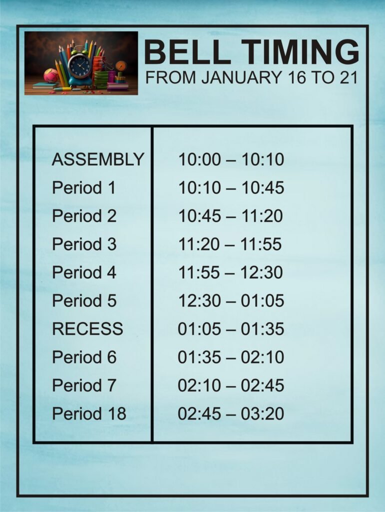 School Bell Timings (January 16–21)