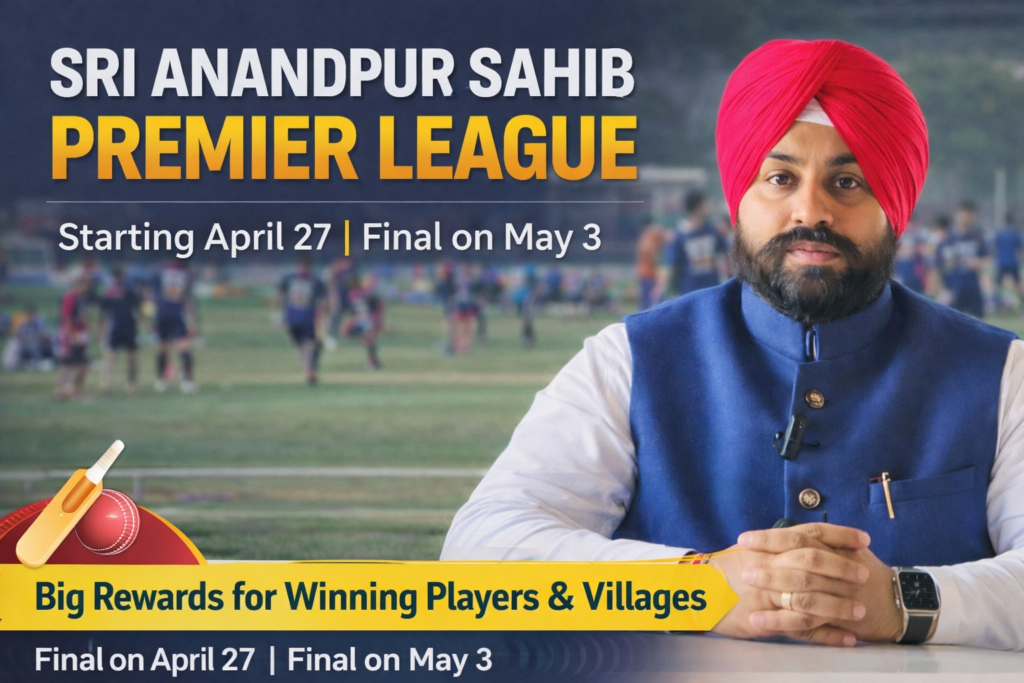 Sri Anandpur Sahib Premier League to Begin from April 27: Harjot Bains 1 Sri Anandpur Sahib Premier League to Begin from April 27: Harjot Bains