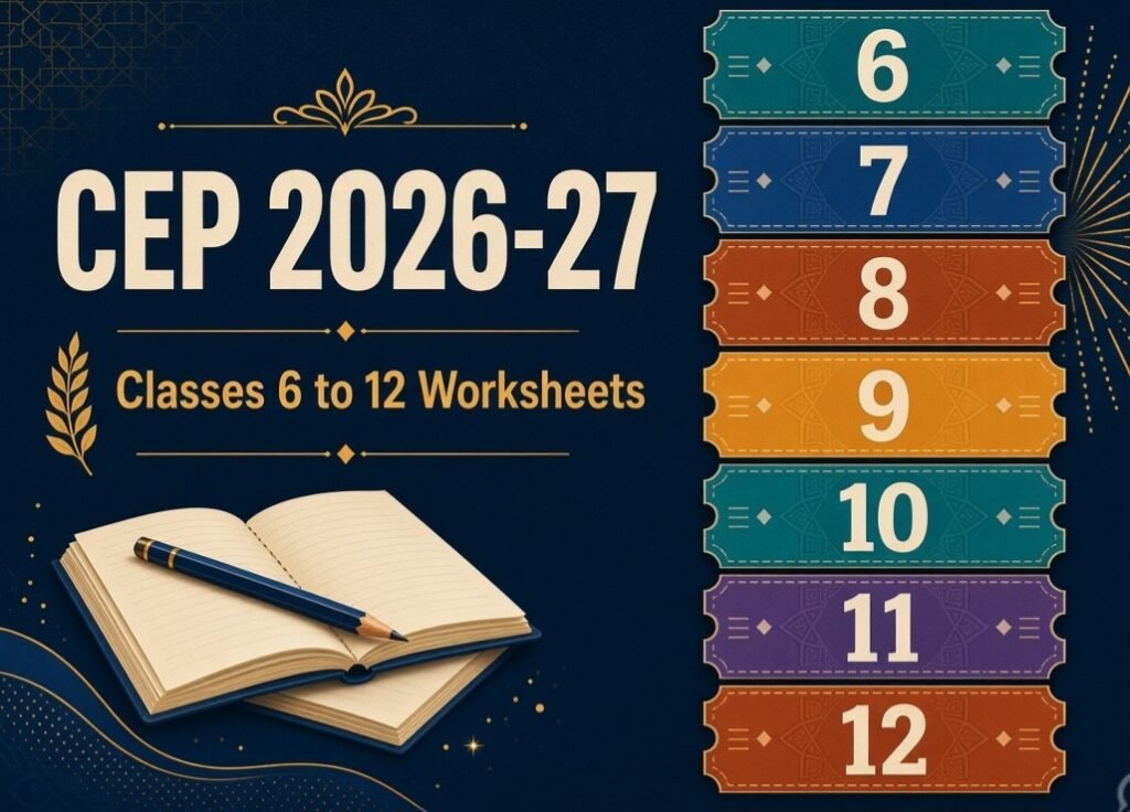 CEP ਵਰਕਸ਼ੀਟਾਂ 2026-27 | 6ਵੀਂ ਤੋਂ 12ਵੀਂ ਜਮਾਤ ਡਾਊਨਲੋਡ | SCERT ਪੰਜਾਬ