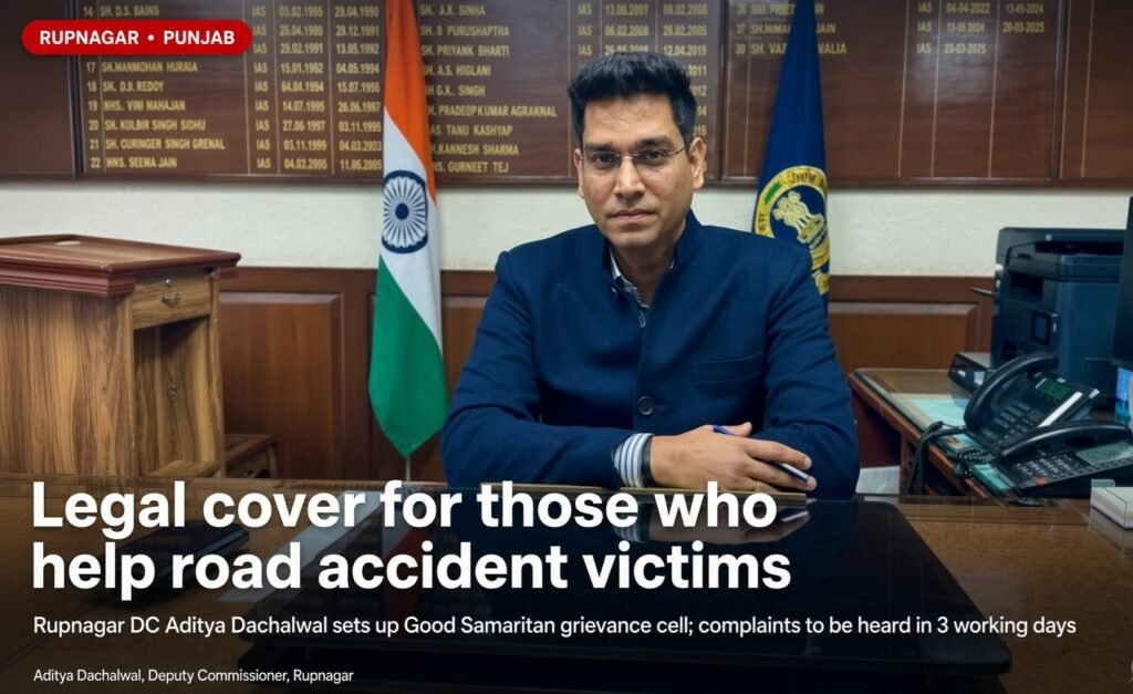 Good people who help injured people in road accidents will get legal protection - Deputy Commissioner Aditya Dechalwal